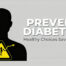Silhouette of a man on a background that says "Prevent Diabetes"